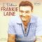 I believe – Frankie Laine